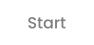 Start